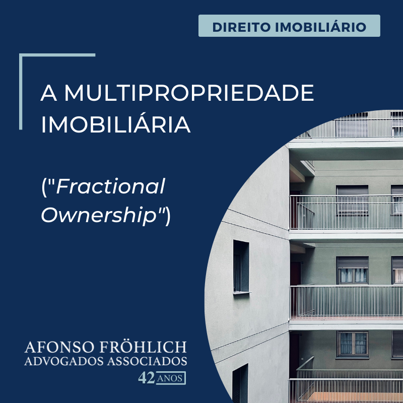 A Multipropriedade Imobiliária (Fractional Ownership)
