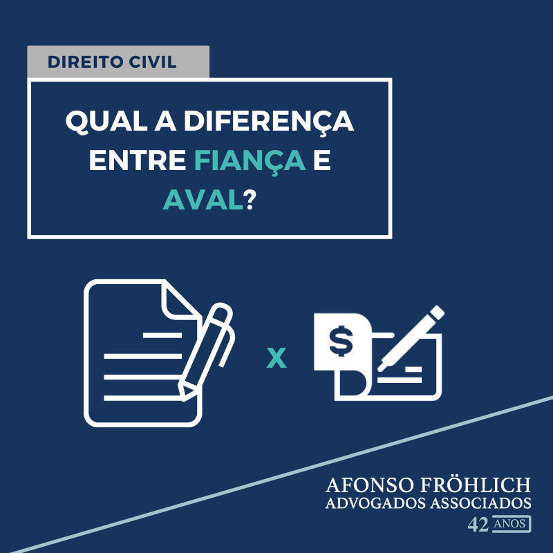 Qual a diferença entre Fiança e Aval?